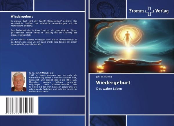 Wiedergeburt, Taschenbuch von Joh. W. Matutis, Fromm Verlag, 9786202440622