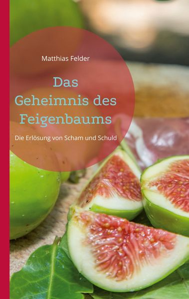 Produktbild: Das Geheimnis des Feigenbaums