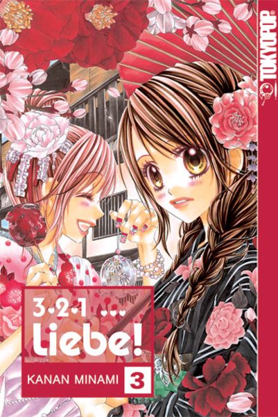 3, 2, 1 ... Liebe! 03, Taschenbuch von Kanan Minami, Tokyopop GmbH, 9783867197168