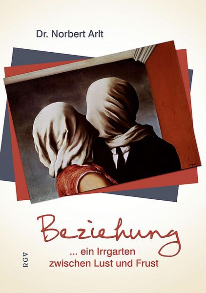 Produktbild: Beziehung ...ein Irrgarten zwischen Lust und Frust