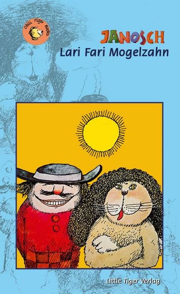 Lari Fari Mogelzahn, Gebundene Ausgabe von Janosch, Little Tiger, 978-3-95878-061-3