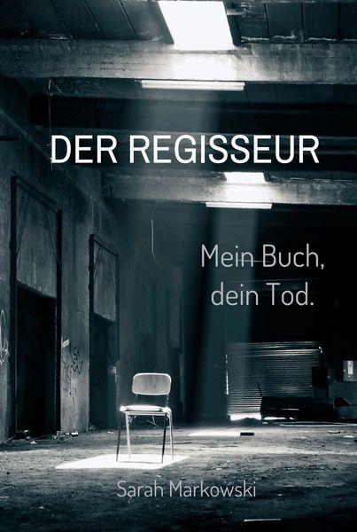 Produktbild: Der Regisseur. Mein Buch, dein Tod.