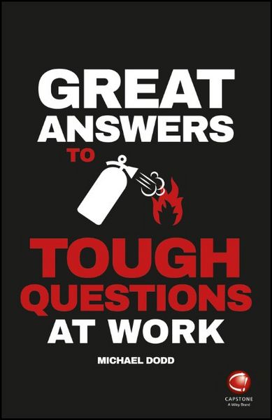 Produktbild: Great Answers to Tough Questions at Work