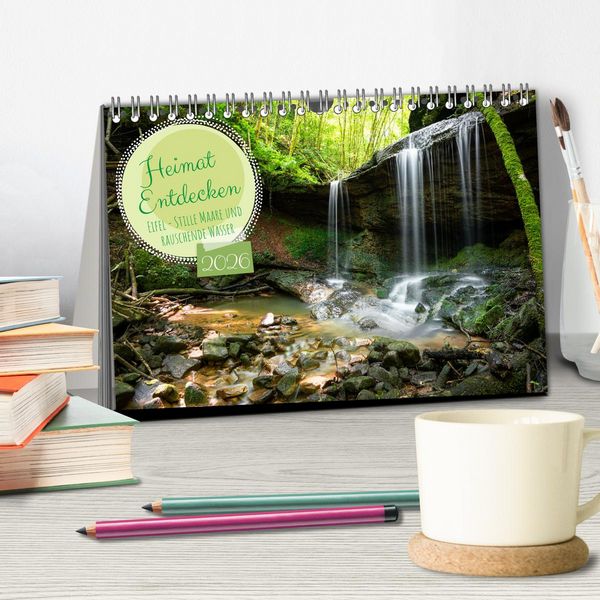 Produktbild: Heimat Entdecken: Eifel - Stille Maare und rauschende Wasser (Tischkalender 2026 DIN A5 quer), CALVENDO Monatskalender