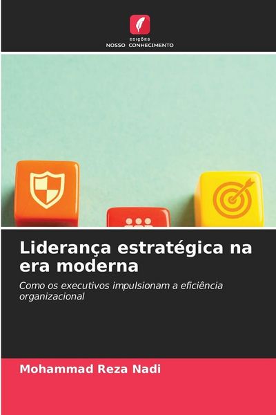 Produktbild: Lideran&ccedil;a estrat&eacute;gica na era moderna