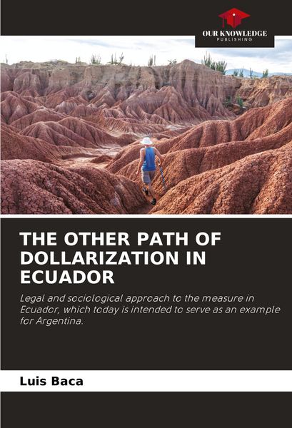 Produktbild: THE OTHER PATH OF DOLLARIZATION IN ECUADOR