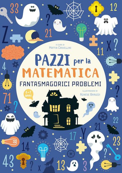 Produktbild: Fantasmagorici problemi. Pazzi per la matematica