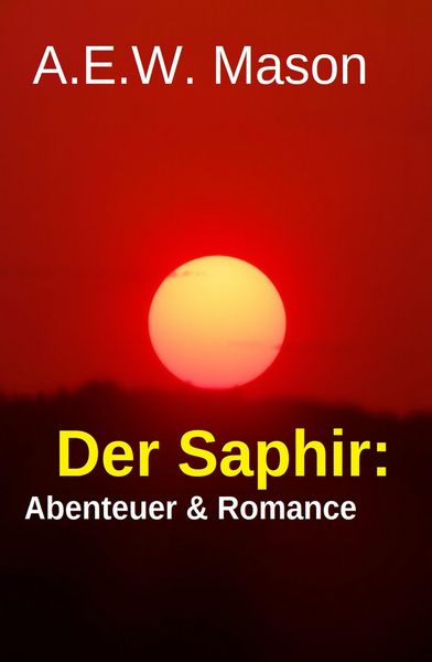 Produktbild: Der Saphir: Abenteuer & Romance