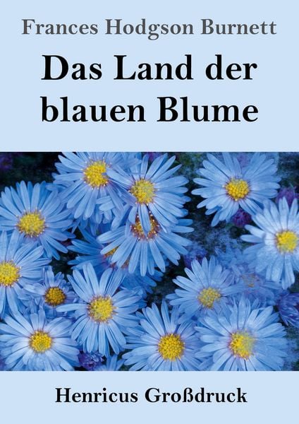 Produktbild: Das Land der blauen Blume (Gro&szlig;druck)