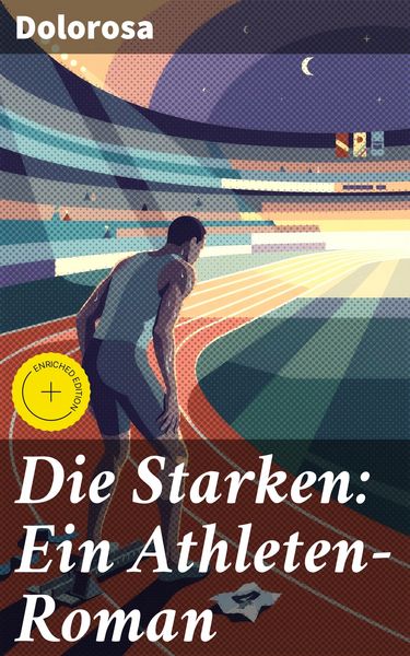Produktbild: Die Starken: Ein Athleten-Roman
