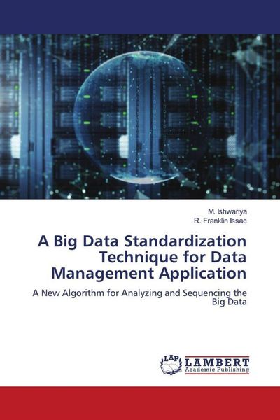 Produktbild: A Big Data Standardization Technique for Data Management Application