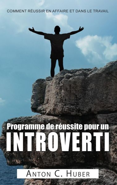 Produktbild: Programme de r&eacute;ussite pour un introverti