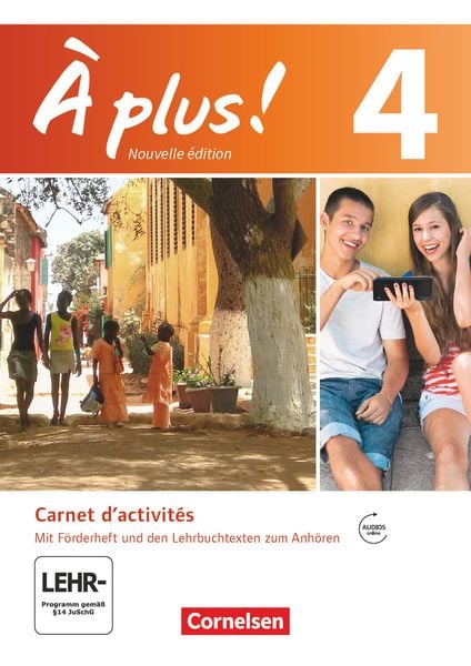 À plus! Nouvelle édition. Band 4. Carnet d'activités mit Audio- und Videos Online