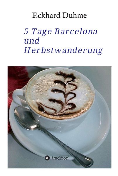 Produktbild: 5 Tage Barcelona und Herbstwanderung