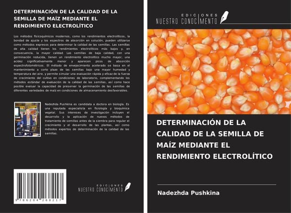 Produktbild: Determinaci&oacute;n De La Calidad De La Semilla De Ma&iacute;z Mediante El Rendimiento Electrol&iacute;tico