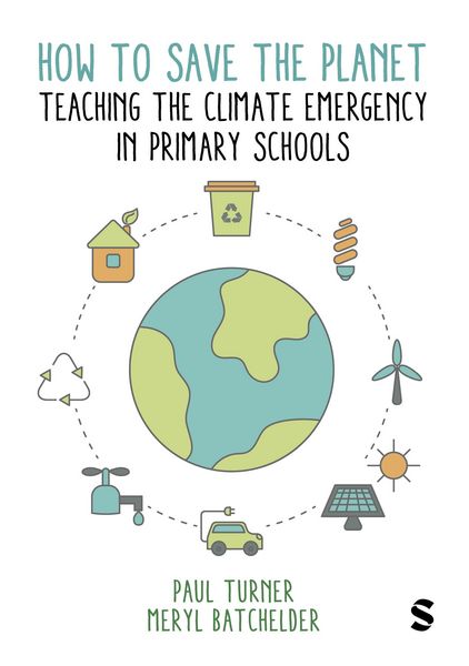 Produktbild: How to Save the Planet: Teaching the Climate Emergency in Primary Schools