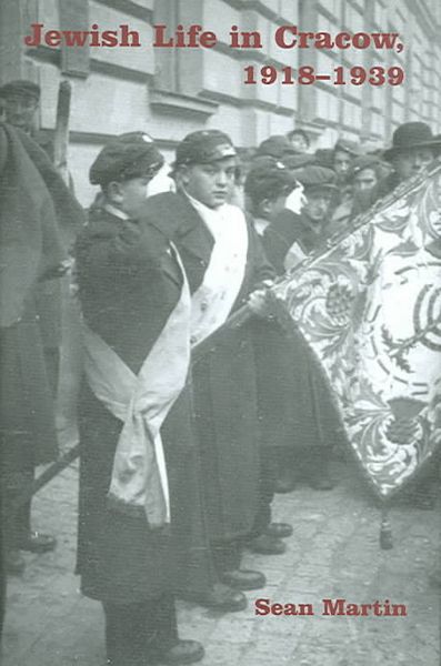 Produktbild: Martin, S: Jewish Life in Cracow, 1918 - 1939