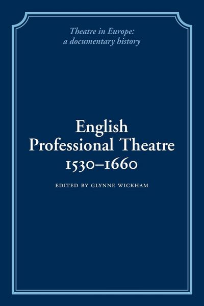 Produktbild: English Professional Theatre, 1530 1660