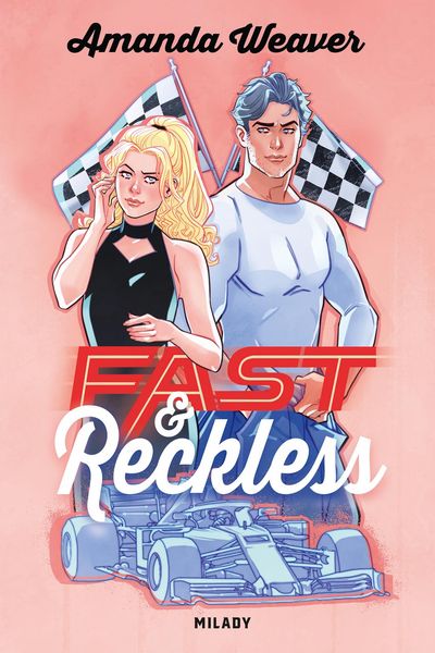 Produktbild: Racing Hearts, T1 : Fast & Reckless
