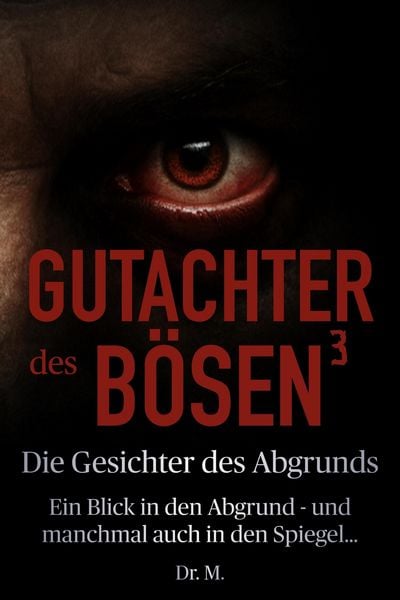 Produktbild: Gutachter des B&ouml;sen 3: Die Gesichter des Abgrunds