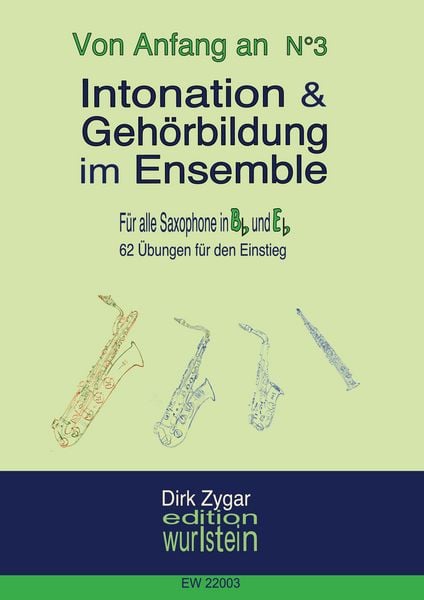 Produktbild: Intonation und Geh&ouml;rbildung im Ensemble: F&uuml;r alle Saxophone in Bb & Eb