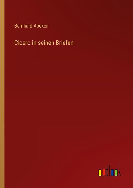 Produktbild: Cicero in seinen Briefen