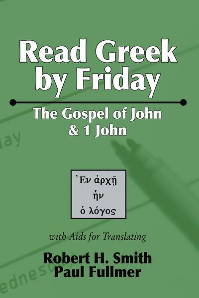 Produktbild: Read Greek by Friday: The Gospel of John and 1 John