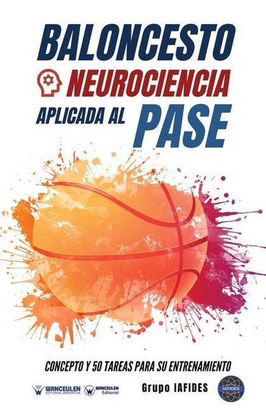 Produktbild: Baloncesto. Neurociencia aplicada al pase: Concepto y 50 tareas para su entrenamiento
