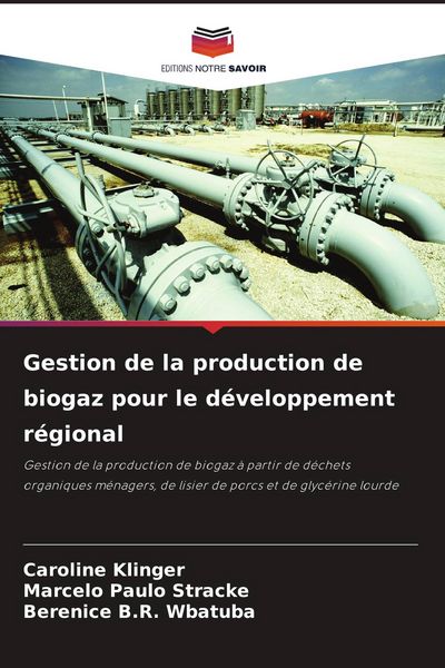 Produktbild: Gestion de la production de biogaz pour le d&eacute;veloppement r&eacute;gional