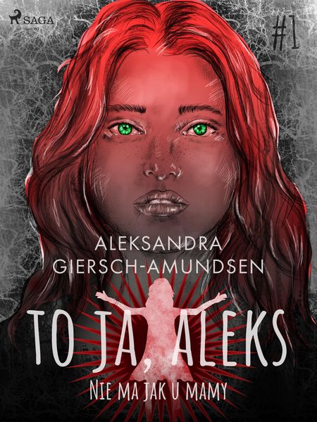 Produktbild: To ja, Aleks. Nie ma jak u mamy. Tom 1