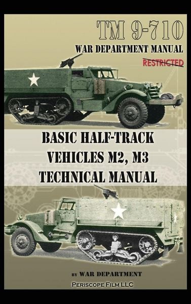 Produktbild: Basic Half-Track Vehicles M2, M3 Technical Manual