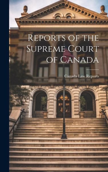 Produktbild: Reports of the Supreme Court of Canada