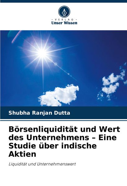 Produktbild: B&ouml;rsenliquidit&auml;t und Wert des Unternehmens - Eine Studie &uuml;ber indische Aktien