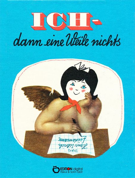 Produktbild: ICH - dann eine Weile nichts