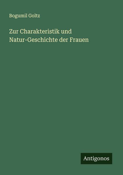Produktbild: Zur Charakteristik und Natur-Geschichte der Frauen