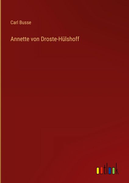 Produktbild: Annette von Droste-H&uuml;lshoff