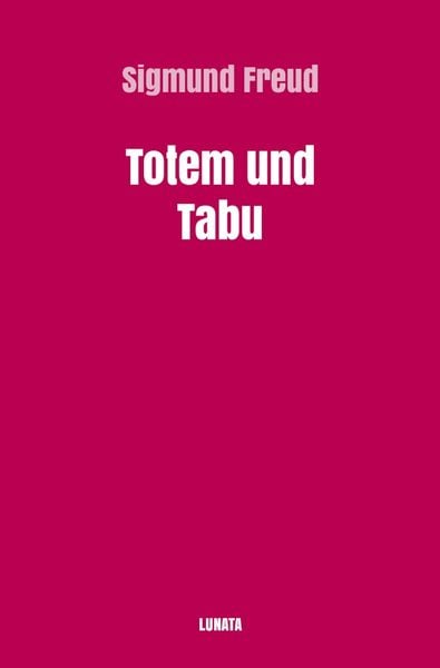 Produktbild: Sigmund Freud gesammelte Werke / Totem und Tabu