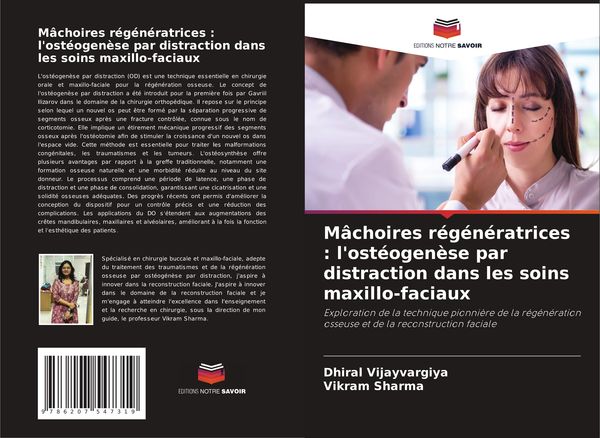 Produktbild: M&acirc;choires r&eacute;g&eacute;n&eacute;ratrices : l'ost&eacute;ogen&egrave;se par distraction dans les soins maxillo-faciaux
