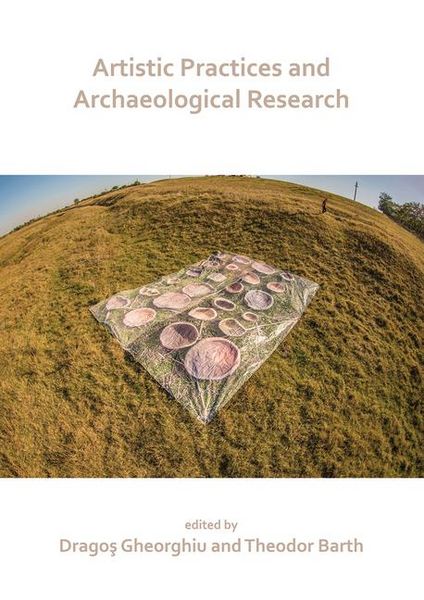 Produktbild: Artistic Practices and Archaeological Research
