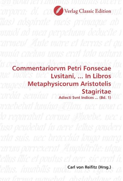 Produktbild: Commentariorvm Petri Fonsecae Lvsitani, ... In Libros Metaph