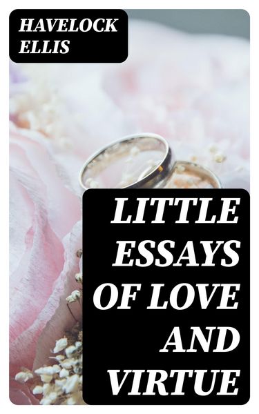 Produktbild: Little Essays of Love and Virtue