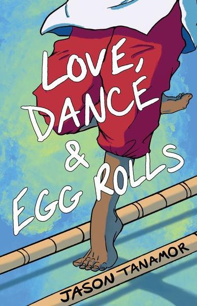 Produktbild: Love, Dance & Egg Rolls