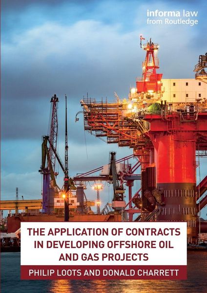 Produktbild: The Application of Contracts in Developing Offshore Oil and Gas Projects