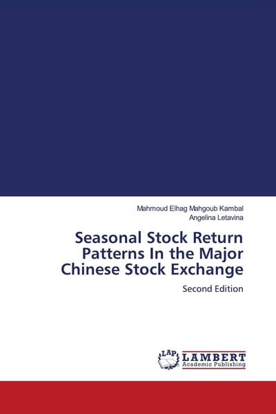 Produktbild: Seasonal Stock Return Patterns In the Major Chinese Stock Exchange