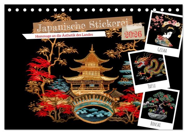 Produktbild: Japanische Stickerei - Hommage an die &Auml;sthetik des Landes (Tischkalender 2026 DIN A5 quer), CALVENDO Monatskalender