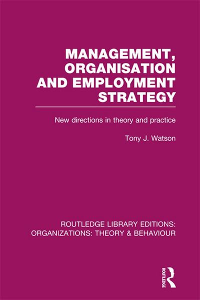 Produktbild: Management Organization and Employment Strategy (RLE: Organizations)