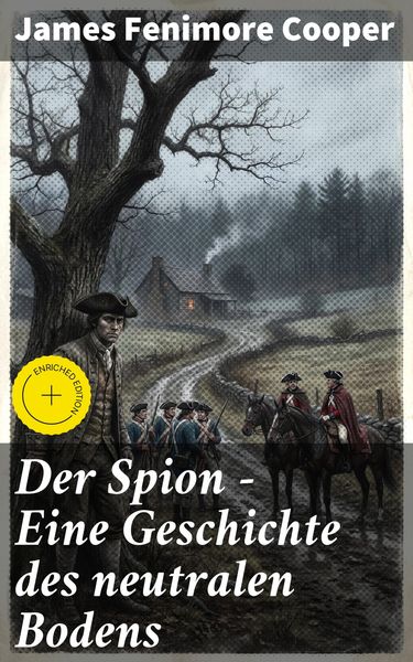 Produktbild: Der Spion - Eine Geschichte des neutralen Bodens