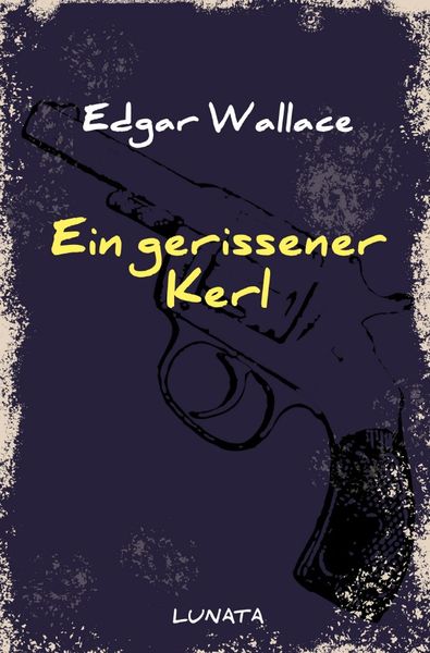 Produktbild: Edgar-Wallace-Reihe / Ein gerissener Kerl