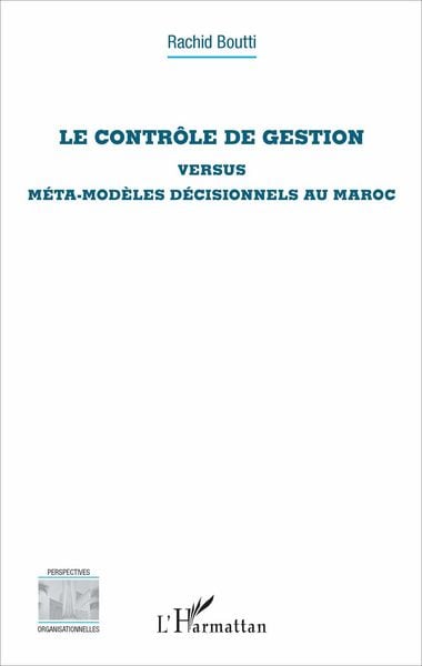 Produktbild: Le contr&ocirc;le de gestion versus m&eacute;ta-mod&egrave;les d&eacute;cisionnels au Maroc