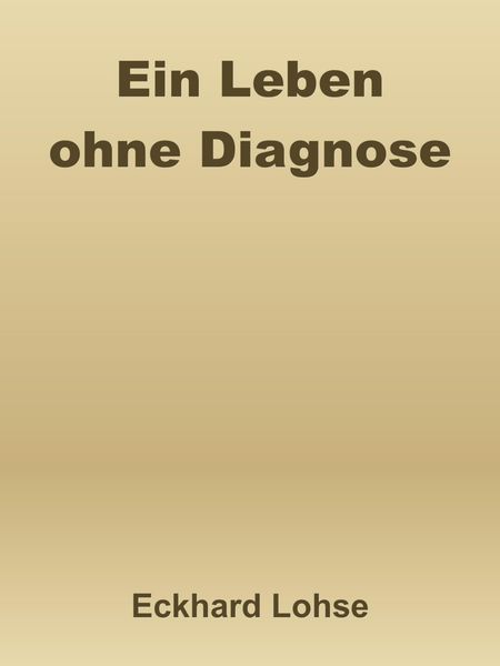Produktbild: Ein Leben ohne Diagnose